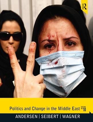 Politics and Change in the Middle East - 10th Edition