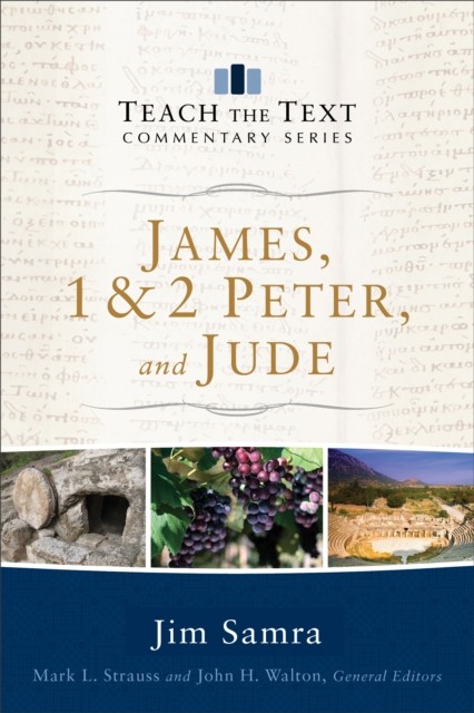 James 1 and 2 Peter and Jude Teach the Text Commentary Series Paperback - Image 4