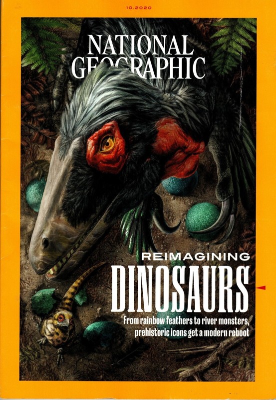 National Geographic Magazine - October 2020 - Feat. "Move Over T. Rex"