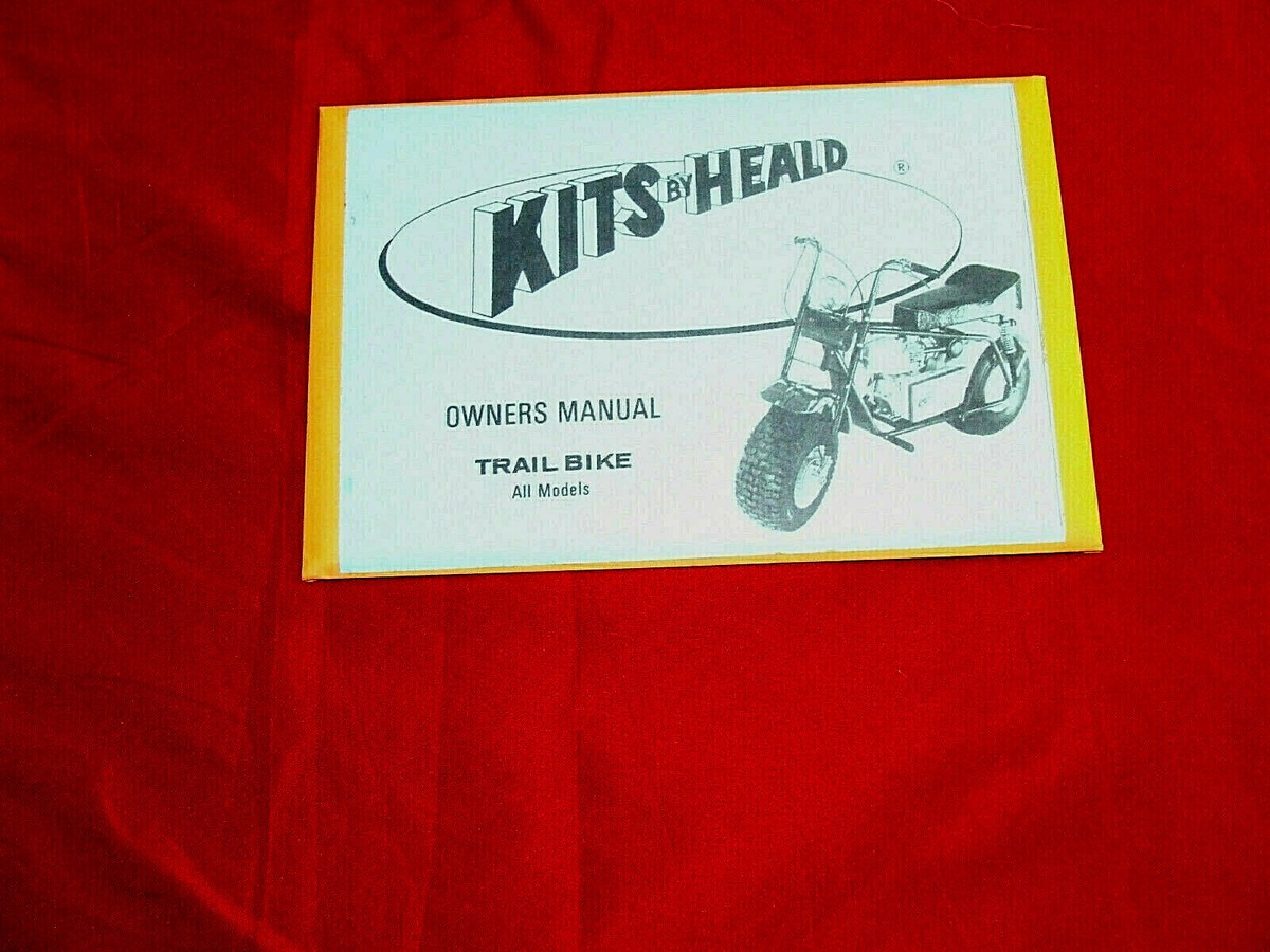 Kits Heald Super VT-7 Bronc VINTAGE MINIBIKE OWNER MANUAL