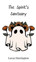 Lucas Harrington | The Spirit's Sanctuary | Buch | Englisch (2025)