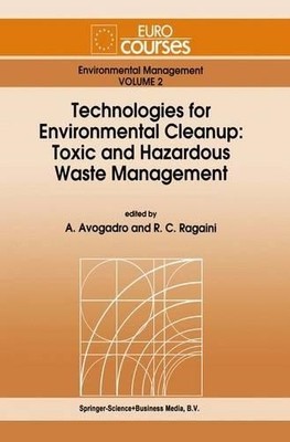 Technologies for Environmental Cleanup: Toxic and Hazardous W... - 9789048143832