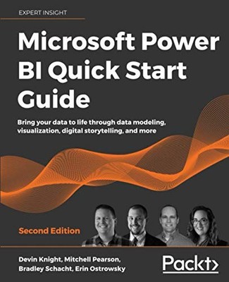 MICROSOFT POWER BI QUICK START GUIDE: BRING YOUR DATA TO By Devin Knight NEW