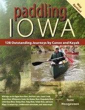 Paddling Iowa: 128 Outstanding - Paperback - ...