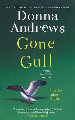 Gone Gull: A Meg Langslow Mystery by Donna Andrews Paperback Book