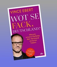 Wot Se Fack, Deutschland? Vince Ebert