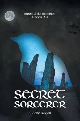 Shaene Ragan | Secret Sorcerer | Taschenbuch | Englisch (2017) | FriesenPress
