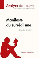 Manifeste Du SurréAlisme D'andré Breton (Analyse de L'oeuvre) | Taschenbuch