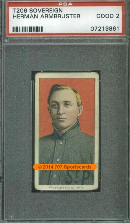 1910 T206 ML Herman Armbruster PSA 2 (9861) Sovereign 350