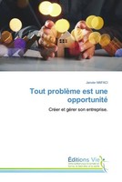 Janvier Mafaci | Tout ProblèMe Est Une Opportunité | Taschenbuch | FranzöSisch