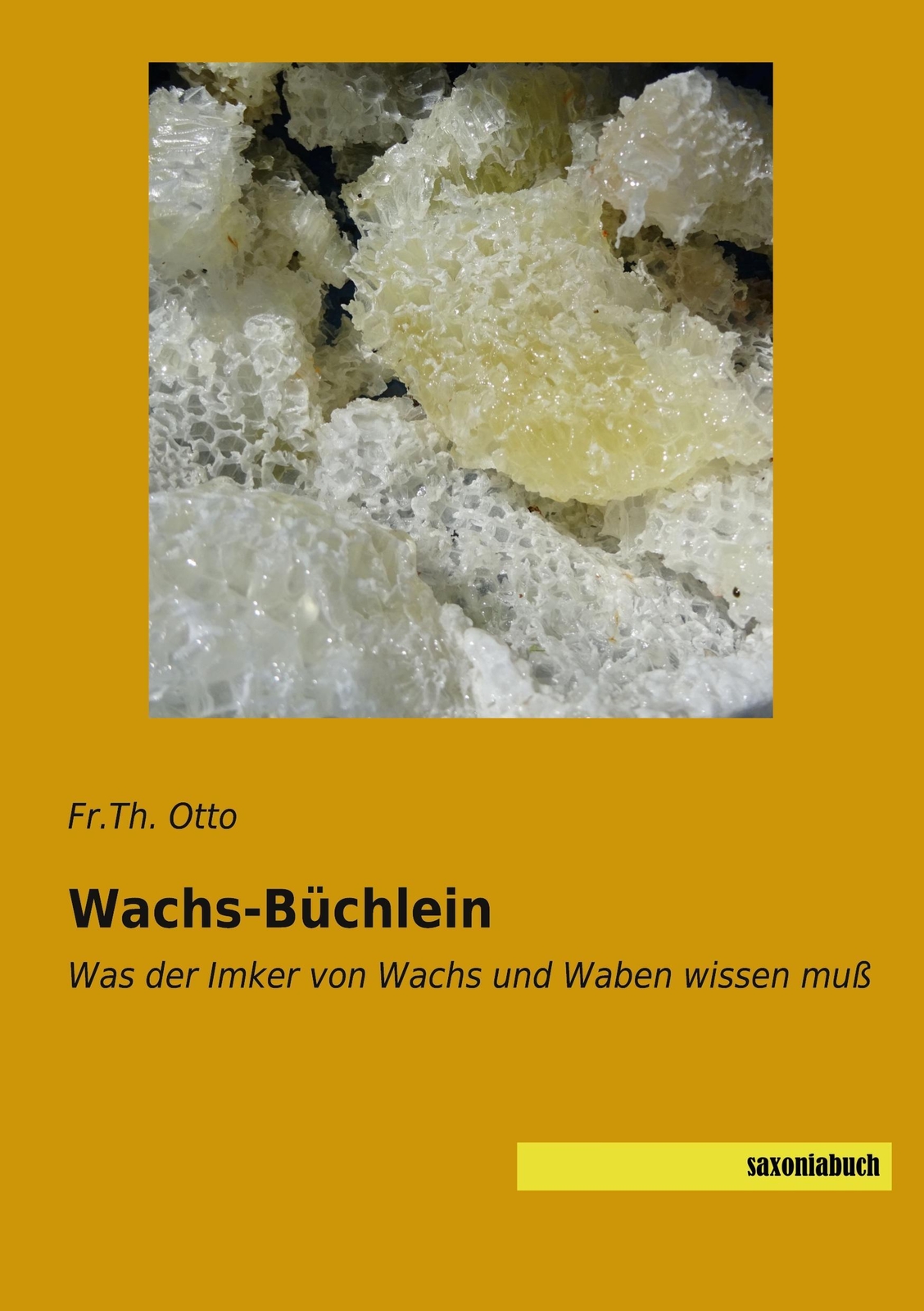 Thumbnail - Fr. Th. Otto | Wachs-büchlein | Taschenbuch | Deutsch (2021) |