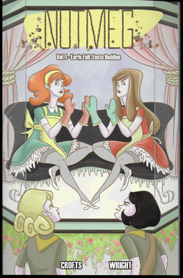 Nutmeg Vol 1: Early Fall: Taste Buddies by James F. Wright 2015 Paperback OOP