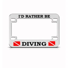 Metal Bike License Plate Frame Rather Be Scuba Diving Style B Chrome