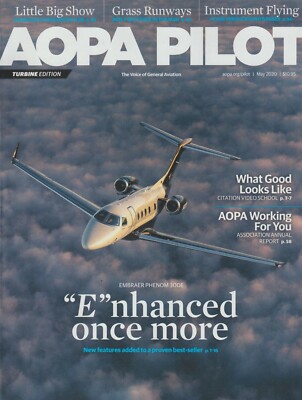AOPA Pilot (May 2020) Embraer Phenom 300E, Grass Runways, TBM700 Crash, C-182
