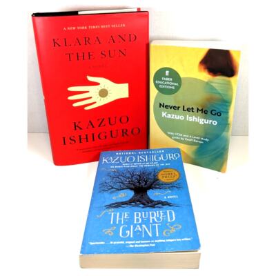 KAZUO ISHIGURO Novels~The Buried Giant~Never Let Me Go~Klara and the Sun 