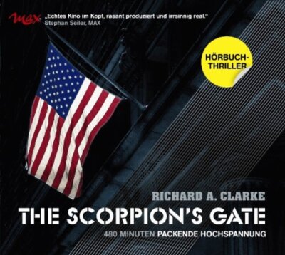 Richard A. Clarke - The Scorpions Gate - Hörbuch  6 CD's/NEU/OVP