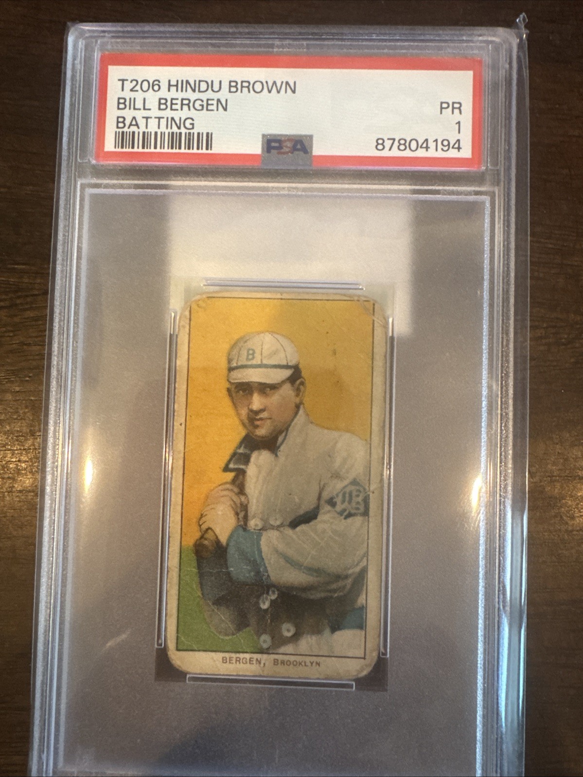 T206 Bill Bergen Batting Hindu Brown PSA 1 PR Authentication Sealed