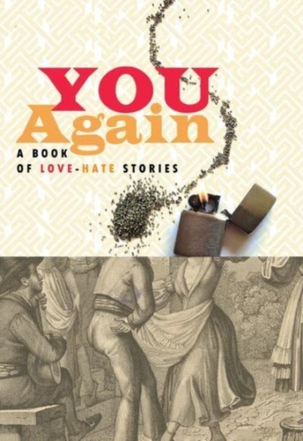 You Again A Book of Love-Hate Stories by B01 (Paperback Book)