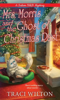 Mrs. Morris and the Ghost of Christmas Past (A Salem B&B Mystery) - mass mar...