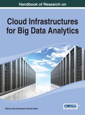 Raj - Handbook of Research on Cloud Infrastructures for Big Data Analy - X555z