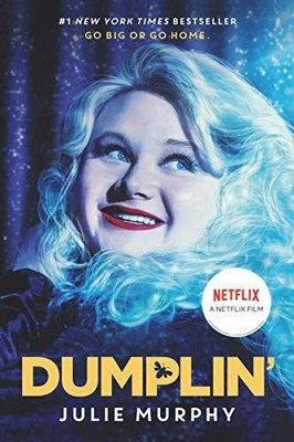 Dumplin' Movie Tie-in Edition: 1 (Dumplin', 1) by Murphy, Julie 0062934678