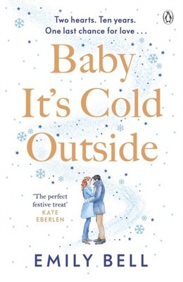 Baby Its Cold Outside by Emily Bell PAPERBACK 9781405950305