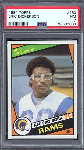 1984 Topps 280 Eric Dickerson RC HOF.  PSA 7 NM.  (2039-C).