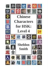 Chinese Characters for Hsk: Level 4 (Paperback or Softback)