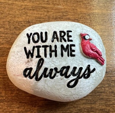 Ganz Resin CARDINAL Stone ''You Are With Me Always'' 1 3/4'' x 1 1/2''