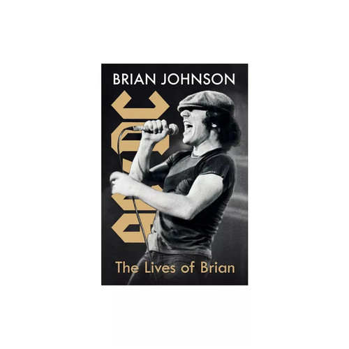 The Lives of Brian Book - by Brian Johnson (Hardcover)