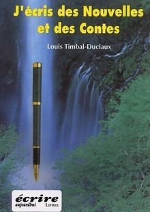 Jécris des nouvelles et des contes von Louis, Timb... | Buch | Zustand sehr gut