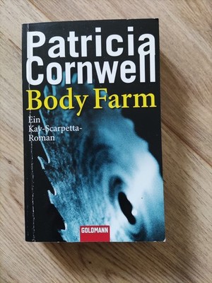 Body Farm von Patricia Cornwell