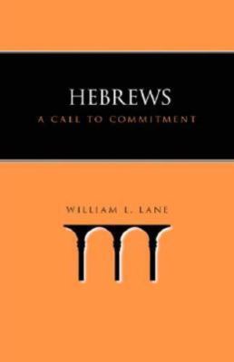 Hebrews: A Call to Commitment