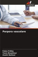 Porpora Vascolare Faten Frikha (U. A.) Taschenbuch Italienisch 2024