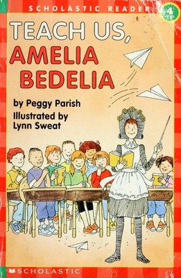 Teach Us, Amelia Bedelia by Parish, Peggy, Good Book