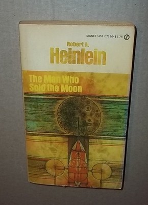 The Man Who Sold The Moon by robert a heinlein Signet 1953 vintage sci fi