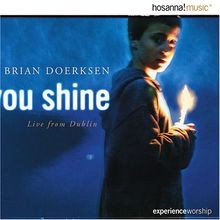 You Shine von Brian Doerksen | CD | Zustand gut