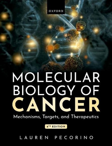 Molecular Biology Of Cancer ~ Lauren Pecorino ~ 9780198899693-image
