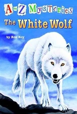 A to Z Mysteries: The White Wolf (A Stepping Stone Book(TM)) By Roy, Ron - GOOD
