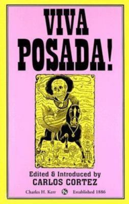 Viva Posada! by Carlos (ed) Cortez