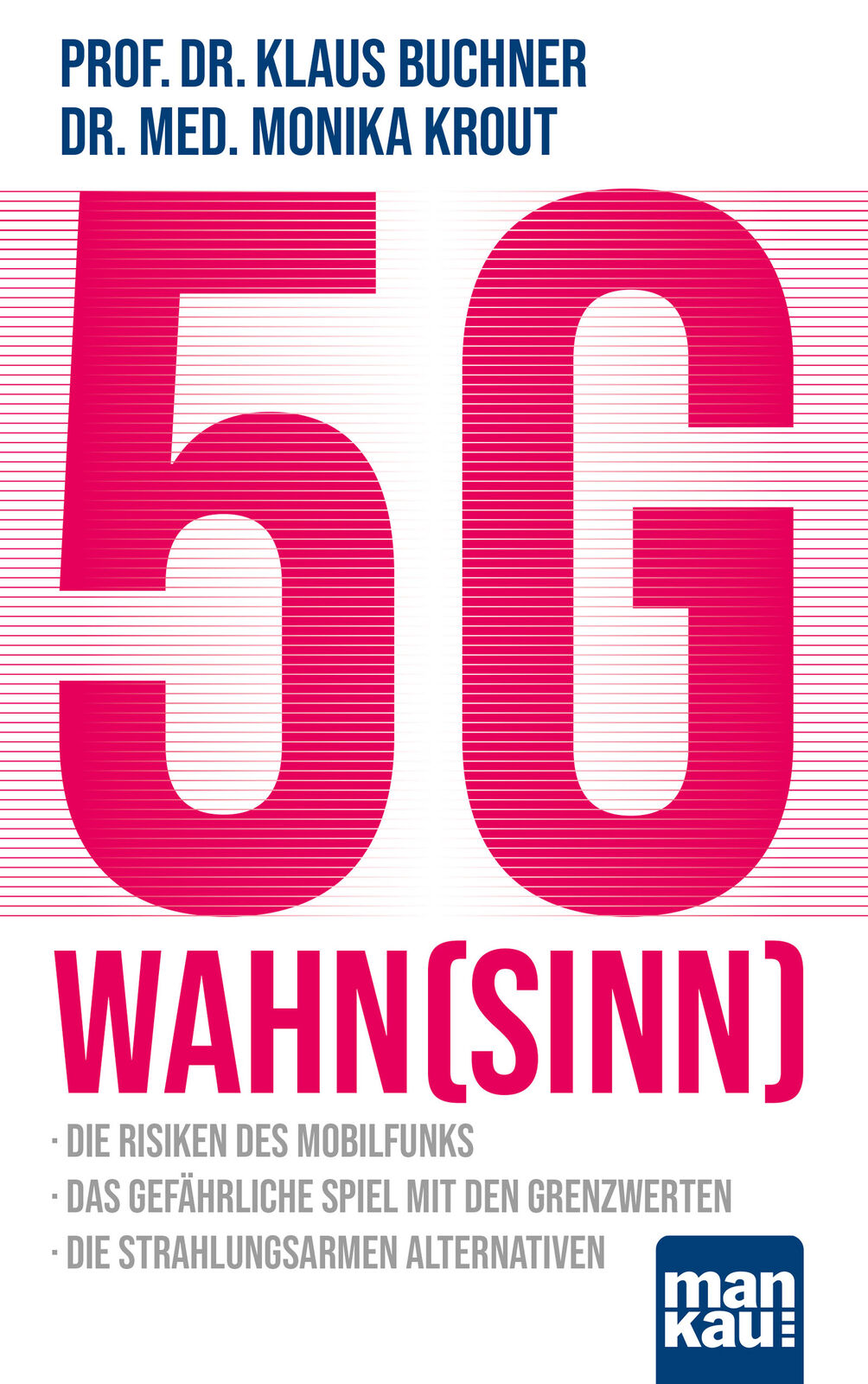 Thumbnail - Prof. Dr. Klaus Buchner; Dr. Med. Monika Krout / 5g-wahn(sinn)