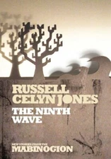 The Ninth Wave (New Stories from the Mabinog... by Russell Celyn Jones Paperback