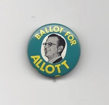 Gordon Allott Colorado (R) US Senator 1954-72 political pin button