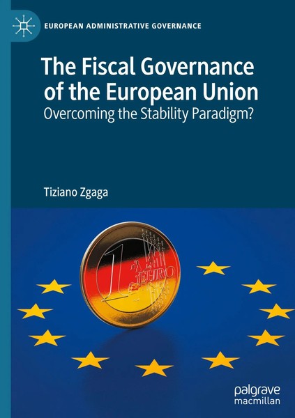 Tiziano Zgaga | The Fiscal Governance Of The European Union | Buch | Englisch-image