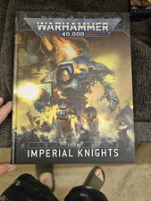 Games Workshop Warhammer 40K Imperial Knights Codex Army Book