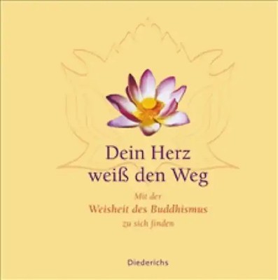 Dein Herz weiss den Weg