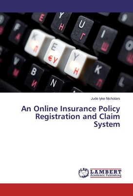 Jude Iyke Nicholars | An Online Insurance Policy Registration and Claim System