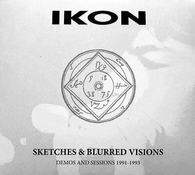 IKON Sketches & Blurred Visions - CD + DVD - Digipak (Demos + Sessions 91-93)