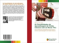 As Possibilidades De Aprendizagem Do ViolãO CláSsico Com As Novas Tics Diego Lim