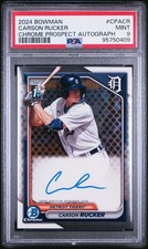 2024 BOWMAN CHROME PROSPECT AUTOGRAPHS CARSON RUCKER CPACR PSA MINT 9